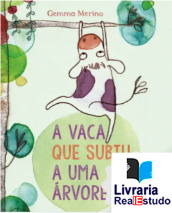 A Vaca Que Subiu a Uma Árvore