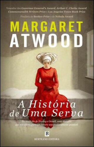 A História de Uma Serva - ATWOOD, MARGARET A História de Uma Serva - ATWOOD, MARGARET