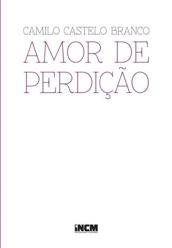 Amor de Perdição - eBook - BRANCO, CAMILO CASTELO