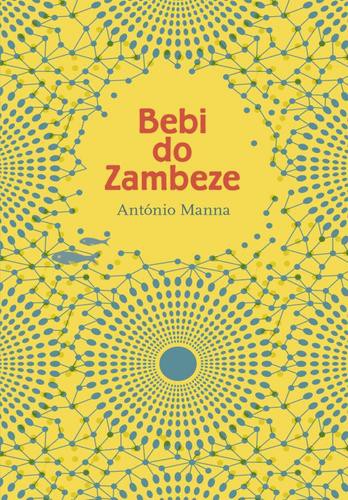 BEBI DO ZAMBEZE - eBook - MANNA, ANTÓNIO