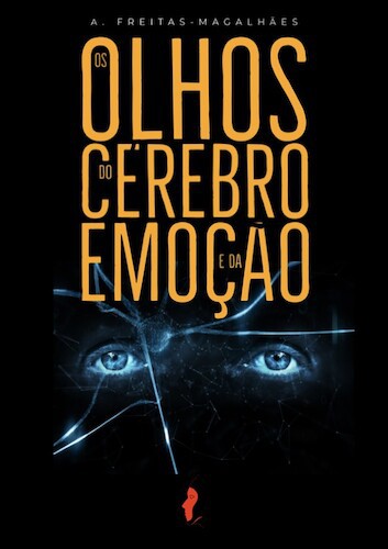 Os Olhos do Cérebro e da Emoção - eBook - FREITAS-MAGALHÃES, A.