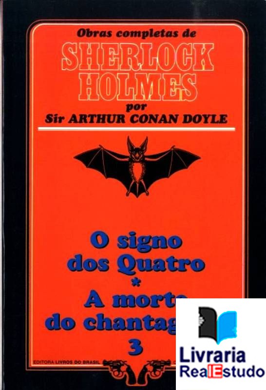 3 - O signo dos quatro / A morte do chantagista