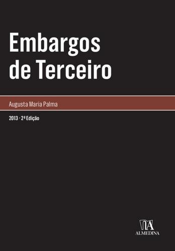 Embargos de Terceiro - eBook - PALMA AUGUSTA FERREIRA