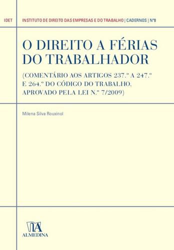 O Direito a Férias do Trabalhador - eBook - ROUXINOL, MILENA SILVA