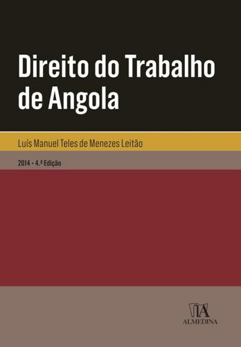Direito do Trabalho de Angola - eBook - LEITÃO, LUÍS MANUEL TELES DE MENEZES