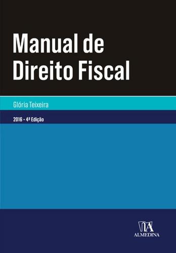 Manual de Direito Fiscal - eBook - TEIXEIRA, GLÓRIA
