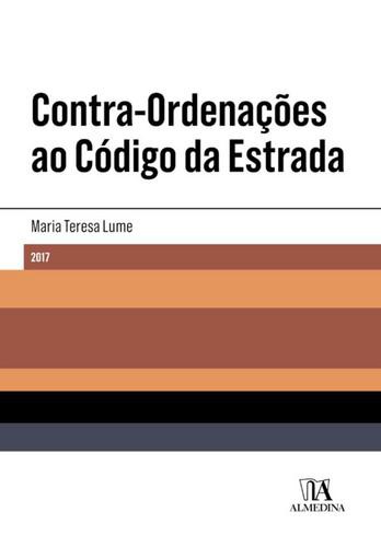 Contra-ordenações ao Código da Estrada - eBook - LUME, MARIA TERESA