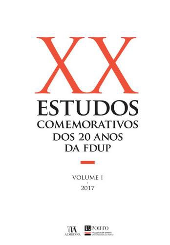 Estudos Comemorativos dos 20 anos da FDUP Volume I - eBook - VÁRIOS