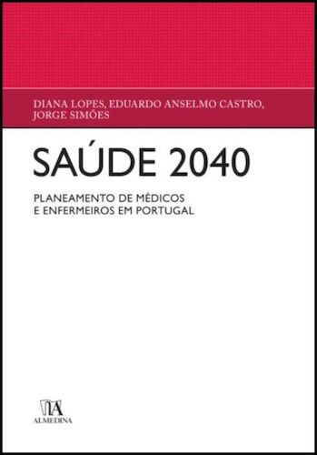 SAUDE 2040 - SIMÕES, JORGE