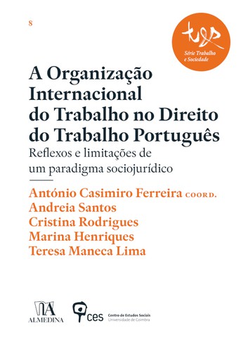 A Organização Internacional do Trabalho - eBook - SANTOS, FERREIRA, HENRIQUES, LIMA