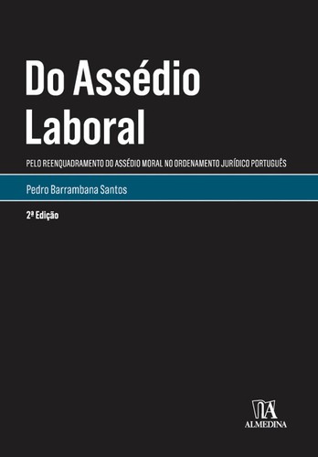 Do Assédio Laboral - eBook - SANTOS, PEDRO BARRAMBANA