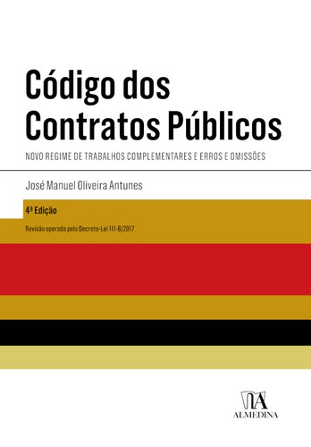 Código dos Contratos Públicos - eBook - ANTUNES, JOSE MANUEL OLIVEIRA