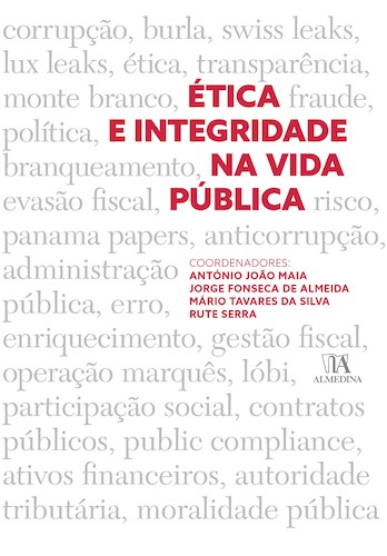Ética e Integridade na Vida Pública - eBook - MAIA, ANTÓNIO