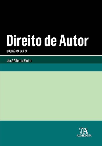 Direito de Autor - Dogmática Básica - eBook - VIEIRA, JOSÉ ALBERTO