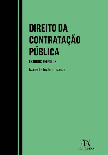 Direito da Contratação Pública - eBook - FONSECA, ISABEL CELESTE M.