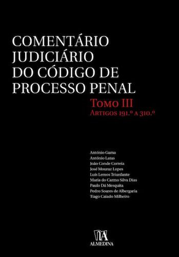 Comentário Judiciário do Código - A.A.V.V. Comentário Judiciário do Código - A.A.V.V.