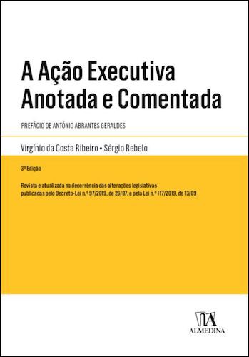 A Ação Executiva Anotada e Comentada - Vários autores A Ação Executiva Anotada e Comentada - Vários autores