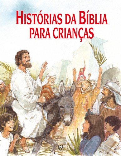 Histórias Da Bíblia Para Crianças - OCTOPUS PUBLISHING GROUP LTD
