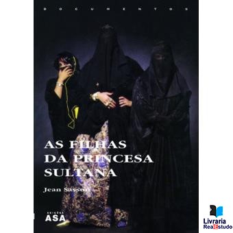 As Filhas da Princesa Sultana As Filhas da Princesa Sultana