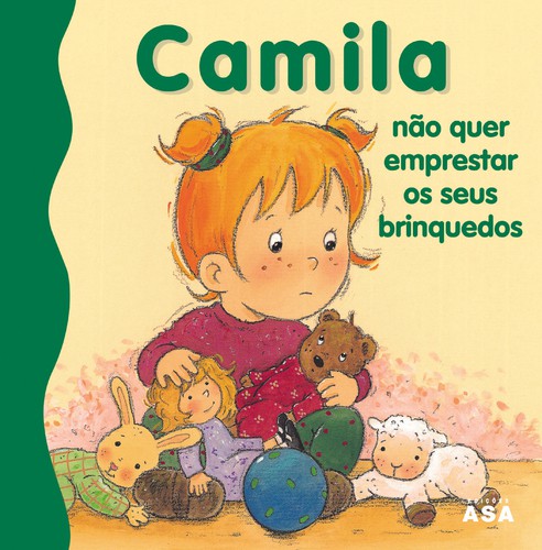 Camila Não Quer Emprestar Brinquedos - Vários autores