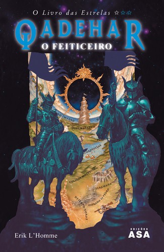 O Livro das Estrelas I - Qadehar o Feiticeiro - Vários autores O Livro das Estrelas I - Qadehar o Feiticeiro - Vários autores