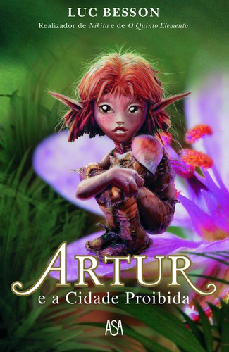 Artur E A Cidade Proibida - Vários autores