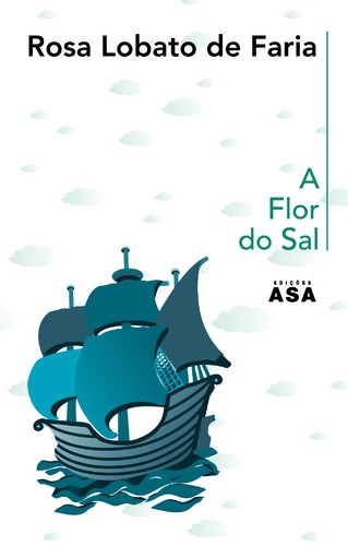 A Flôr Do Sal - Vários autores A Flôr Do Sal - Vários autores