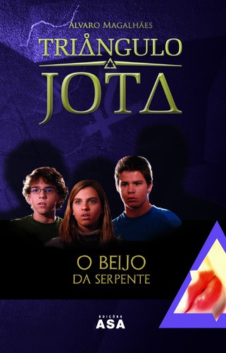 O Beijo Da Serpente - MAGALHÃES, ÁLVARO