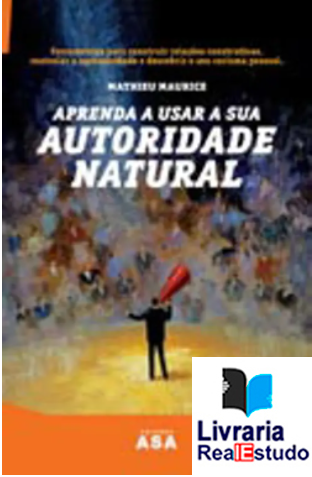 Aprenda a Usar a Sua Autoridade Natural-Guia Prático