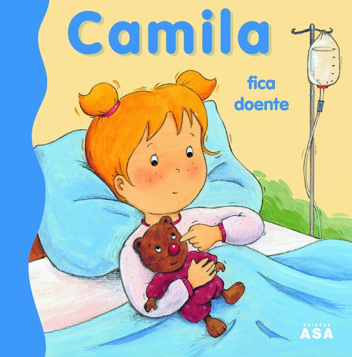 Camila Fica Doente - Vários autores Camila Fica Doente - Vários autores