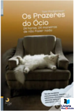 Os prazeres do ócio