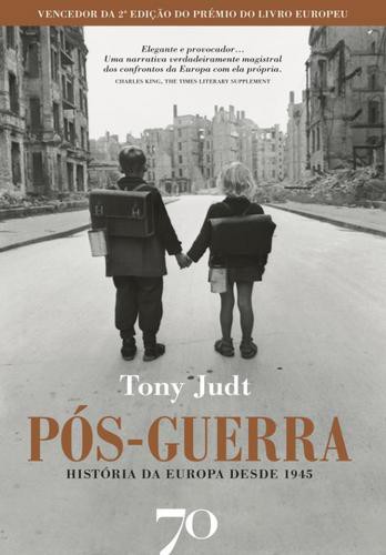 Pós-Guerra - História da Europa desde 1945 - eBook - JUDT, TONY