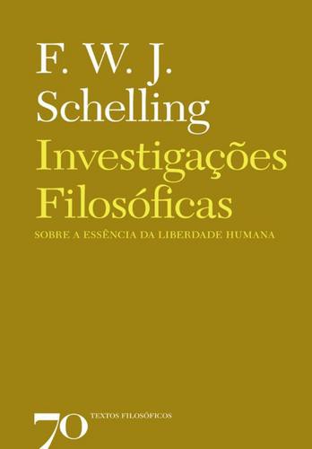 Investigações Filosóficas - eBook - SCHELLING, F. W. J.