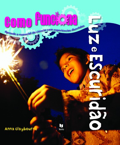 Luz E Escuridão - QED PUBLISHING LTD