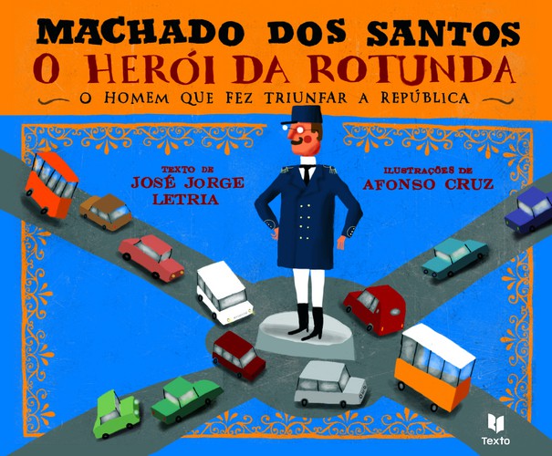 Machado Dos Santos - O Herói da Rotunda - Vários autores Machado Dos Santos - O Herói da Rotunda - Vários autores