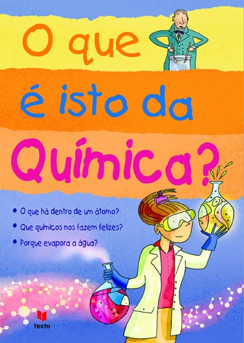 O Que É Isto Da Química? - Vários autores O Que É Isto Da Química? - Vários autores