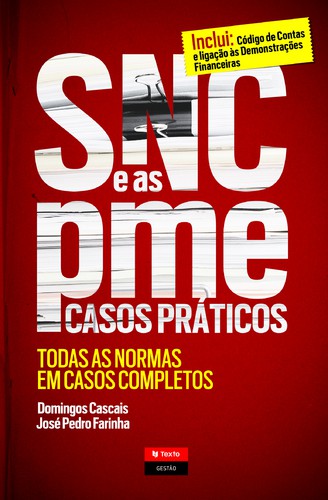 SNC e as PME - Casos Práticos - Vários autores