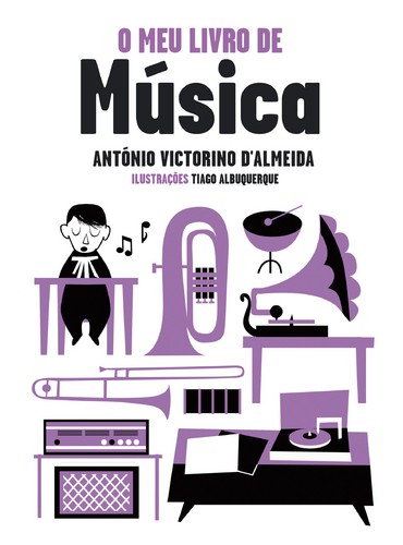 O Meu Livro de Música - D'ALMEIDA, ANTONIO VICTORINO