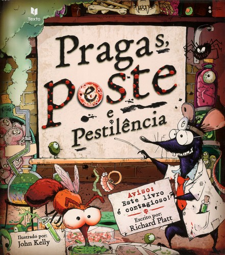 Pragas, Peste e Pestilência - BOOKS, MACMILLAN CHILDREN'S Pragas, Peste e Pestilência - BOOKS, MACMILLAN CHILDREN'S