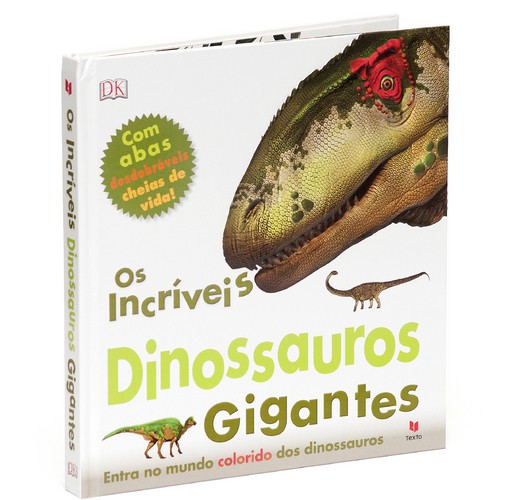 Os Incríveis Dinossauros Gigantes - DK