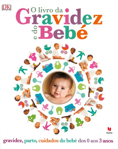 O Livro da Gravidez e do Bebé - DK