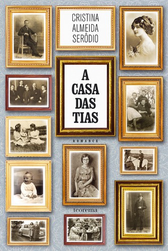 A Casa das Tias - SERÔDIO, CRISTINA ALMEIDA A Casa das Tias - SERÔDIO, CRISTINA ALMEIDA