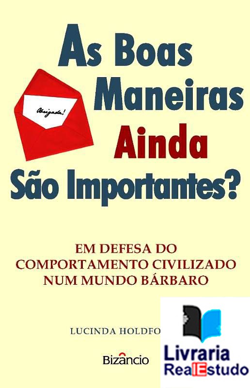 As boas maneiras ainda são importantes ?