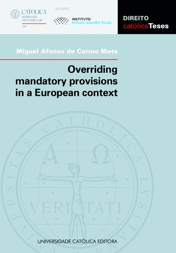 Overriding mandatory provisions in a European context - eBook - MOTA, MIGUEL AFONSO DO CARMO