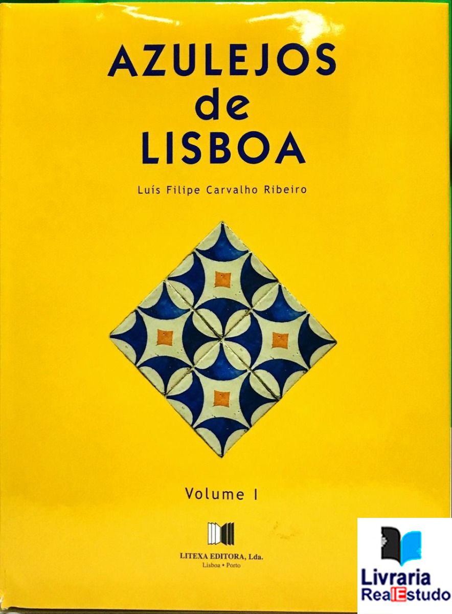 Azulejos de Lisboa - Volume 1