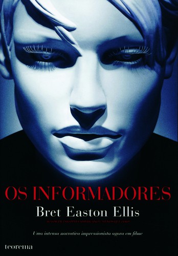 Os Informadores - ELLIS, BRET EASTON Os Informadores - ELLIS, BRET EASTON