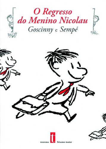 O Regresso Do Menino Nicolau - GOSCINNY & SEMPÉ