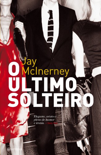 O Último Solteiro - MCINERNEY, JAY O Último Solteiro - MCINERNEY, JAY