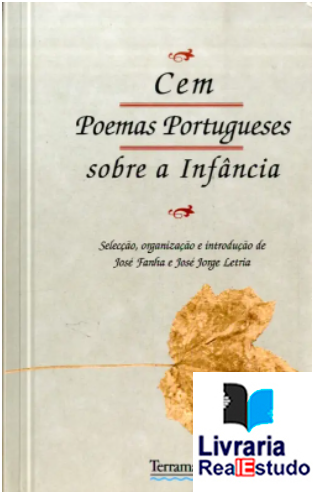 Cem Poemas Portugueses Sobre a Infância