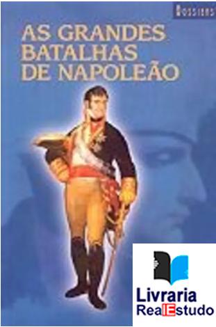 As Grandes Batalhas de Napoleão